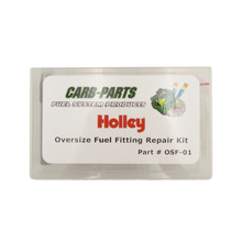 Load image into Gallery viewer, Holley Oversize Fuel Fitting Repair Kit OSF-01